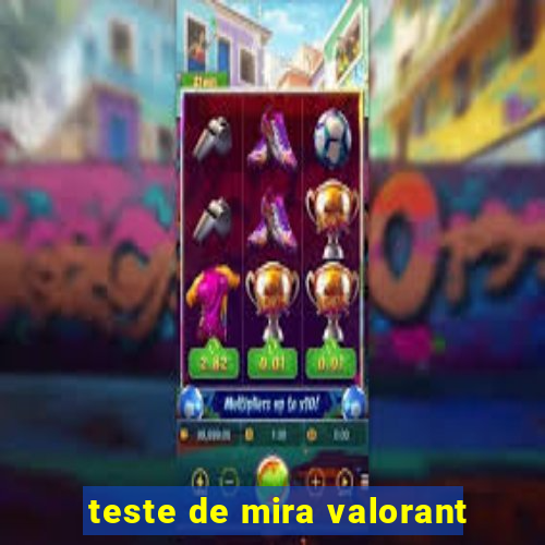 teste de mira valorant